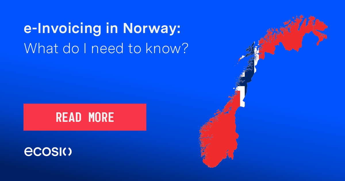 E-invoicing in Norway – What Do I Need to Know? – ecosio